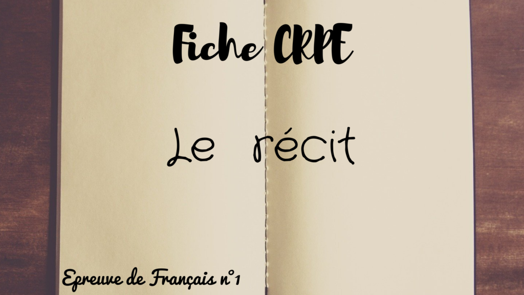 Fiche CRPE Le récit